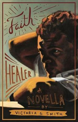 Faith Healer (Driftless Unsolicited Novella Series)