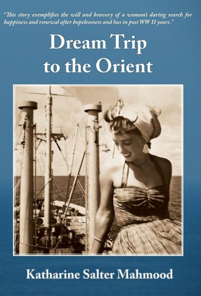 Dream Trip to the Orient