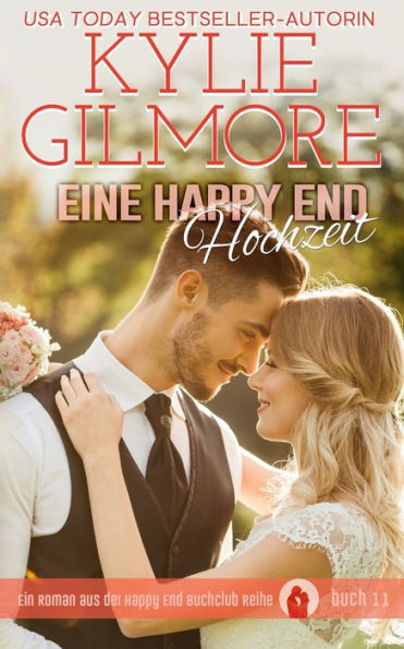 Eine Happy End Hochzeit (Happy End Buchclub) (German Edition)