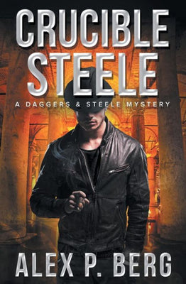 Crucible Steele (Daggers & Steele)