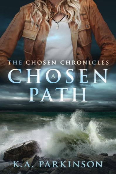 A Chosen Path (The Chosen Chronicles)