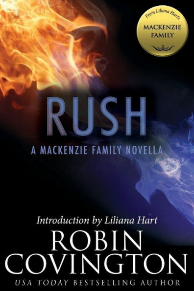 Rush : A Mackenzie Family Novella