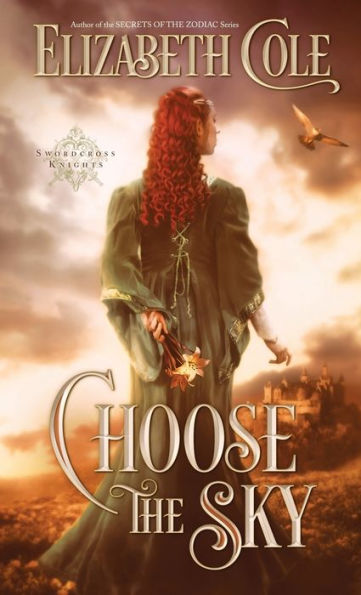 Choose the Sky (Swordcross Knights)