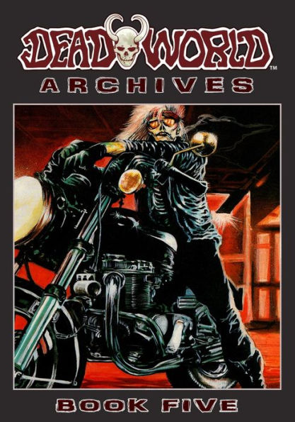 Archivos de Deadworld: Libro cinco