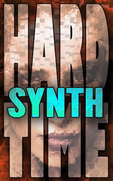 Synth : Hard Time