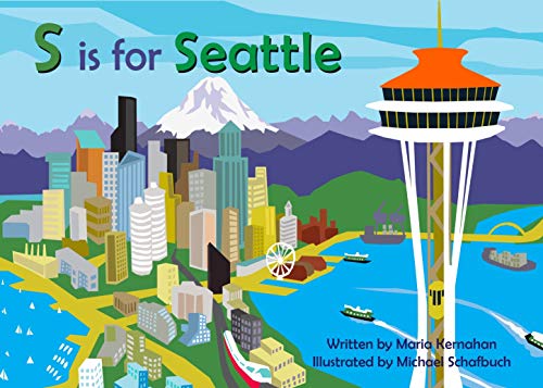 S Is For Seattle (Alphabet Cities) - Board book