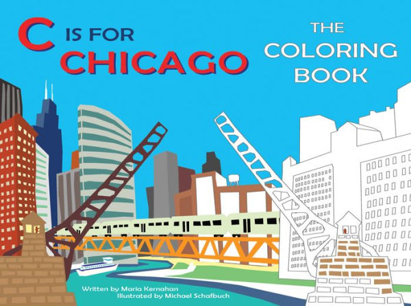 C is for Chicago: The Coloring Book