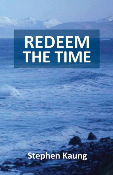 Redeem The Time