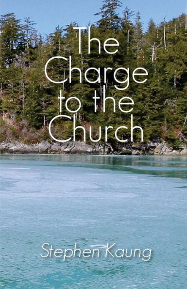 The Charge To The Church