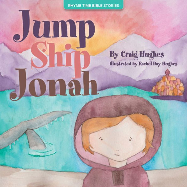 Jump Ship Jonah (Historias bíblicas del tiempo de rima)
