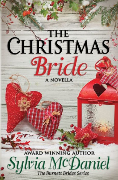 The Christmas Bride : A Burnett Bride Novella