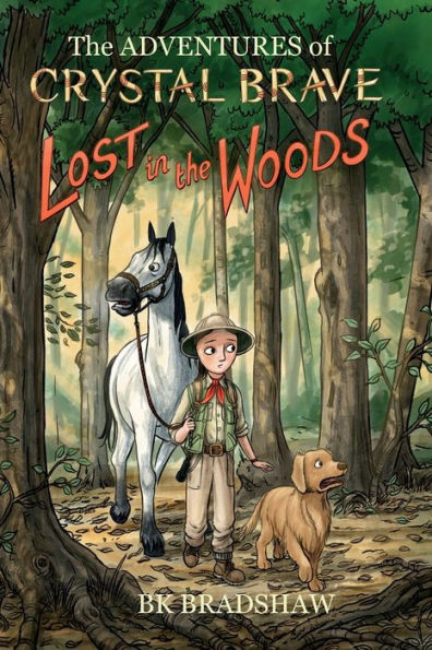 The Adventures Of Crystal Brave : Lost In The Woods