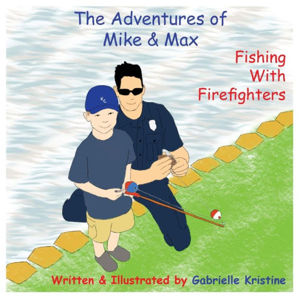 The Adventures Of Mike & Max : Fishing With Firefighters