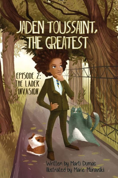 Jaden Toussaint, the Greatest Episode 2: The Ladek Invasion (2)