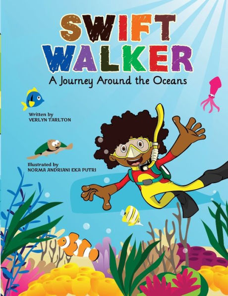 Swift Walker : A Journey Around The Oceans - 9781943169115