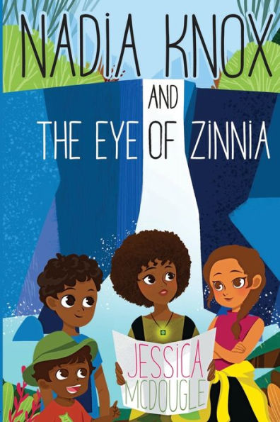 Nadia Knox And The Eye Of Zinnia - 9781943169245