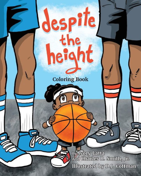 Despite the Height: Coloring Book