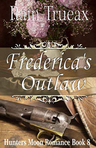 Frederica's Outlaw (Arizona Hearts)