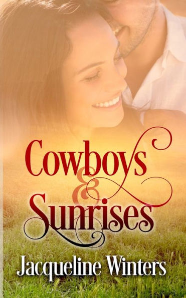 Cowboys and Sunrises (Starlight Cowboys)
