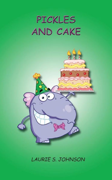 Pickles And Cake