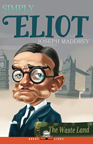 Simply Eliot (Great Lives)