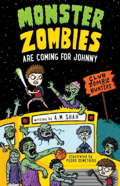 Monster Zombies Are Coming For Johnny : Club Zombie Hunters