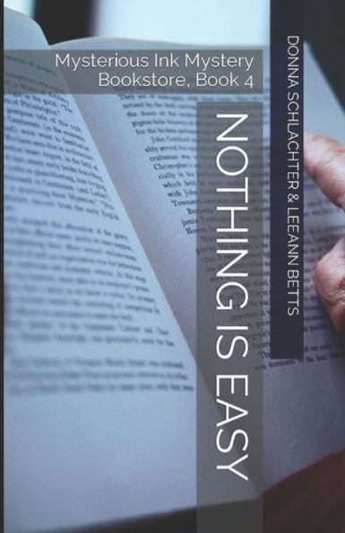 Nothing Is Easy: Mysterious Ink Mystery Bookstore, Book 4