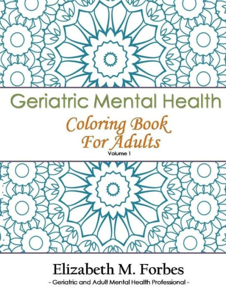 Geriatric Mental Health Coloring Book for Adults