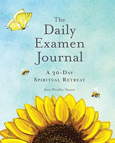 The Daily Examen Journal : A 30-Day Spiritual Retreat