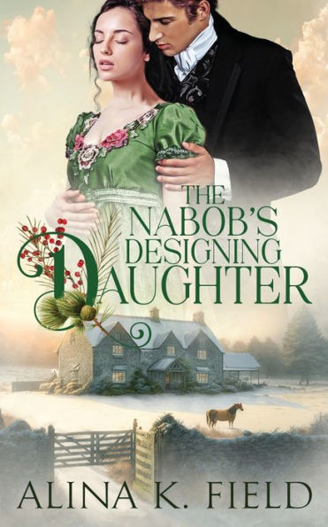 The Nabob's Designing Daughter (The Upstart Christmas Brides)