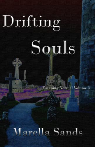 Drifting Souls : Escaping Normal