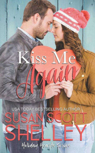 Kiss Me Again (Holiday Hearts)