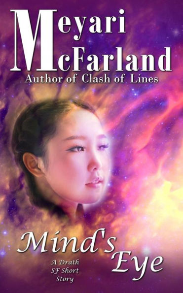 Mind's Eye : A Drath Sf Short Story
