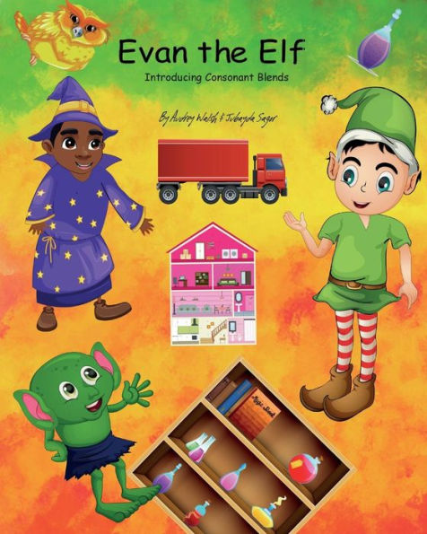 The Magic Forest Alphabet : Introducing Consonant Blends