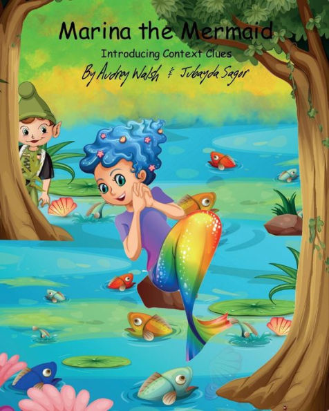 Marina The Mermaid (The Magic Forest) : Introducing Context Clues