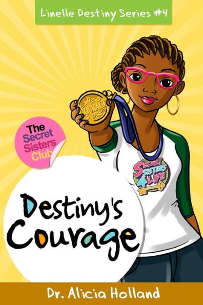 Linelle Destiny #4 : Destiny's Courage