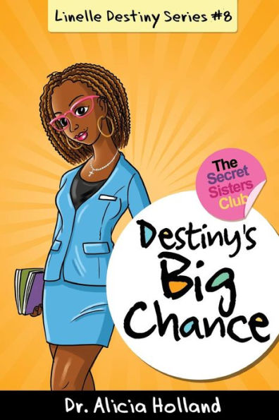 Linelle Destiny #8 : Destiny's Big Chance