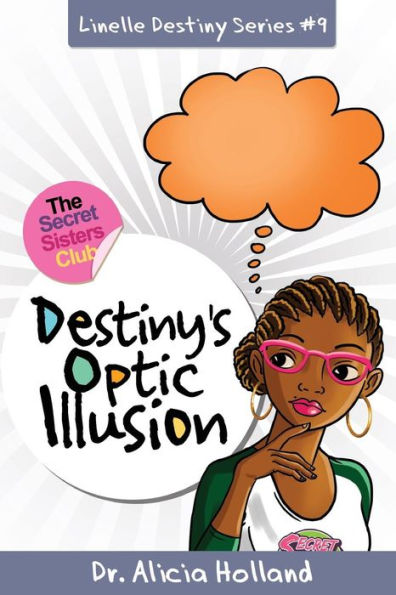 Linelle Destiny #9 : Destiny's Optic Illusion