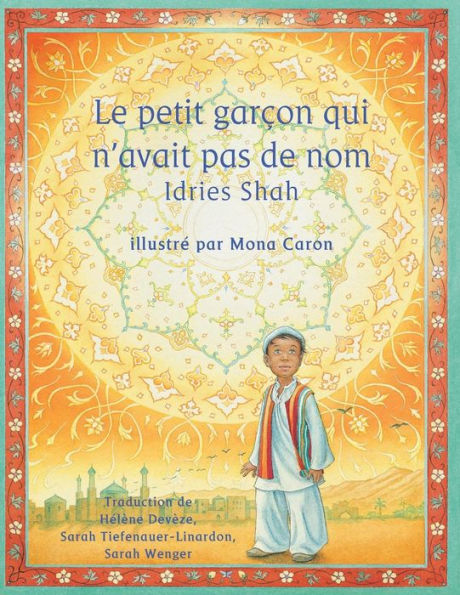 Le Petit garcon qui n’avait pas de nom: Edition francaise (Histoires-enseignement) (French Edition)