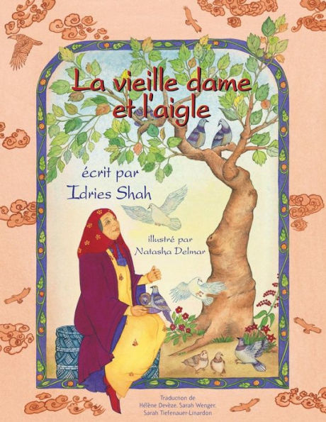 La Vieille dame et l'aigle: Edition francaise (Histoires-enseignement) (French Edition)
