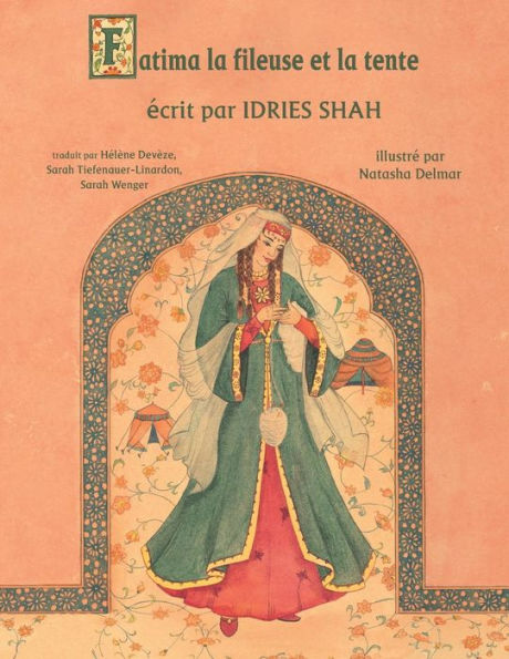 Fatima la fileuse et la tente: Edition francaise (Histoires-enseignement) (French Edition)