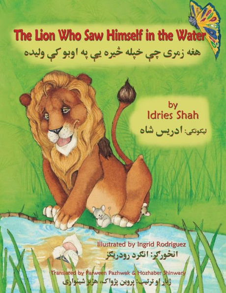 The Lion Who Saw Himself In The Water : English-Pasht Edition