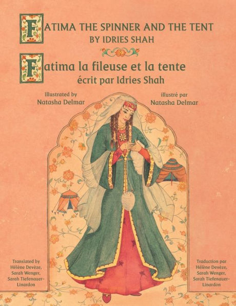 Fatima the Spinner and the Tent - Fatima la fileuse et la tente: Hoopoe Bilingual English-French Edition - edition bilingue anglais-francais (Teaching Stories)