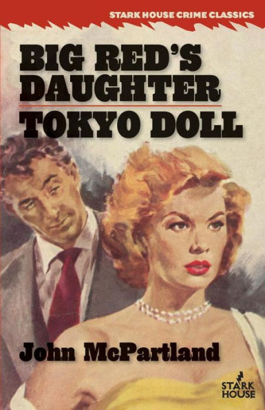 La hija de Big Red / Muñeca Tokio (Clásicos del crimen de la Casa Stark)