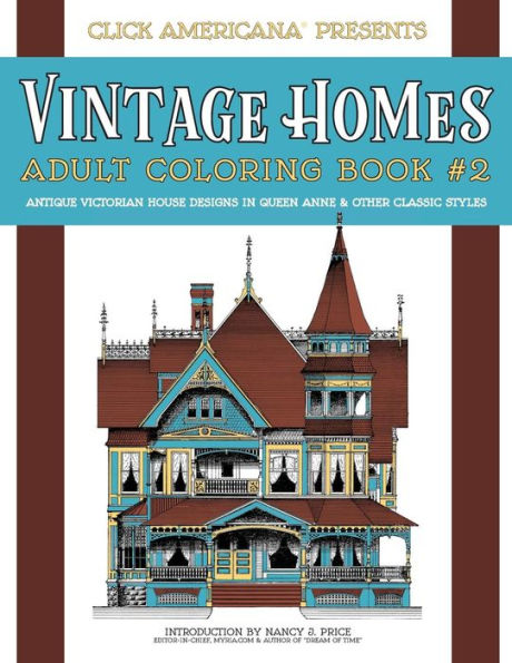 Vintage Homes Adult Coloring Book : Antique Victorian House Designs In Queen Anne And Other Classic Styles