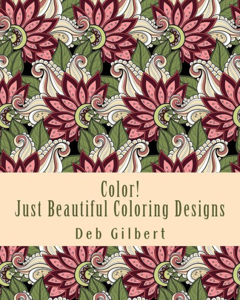 ¡Color! Simplemente hermosos diseños para colorear