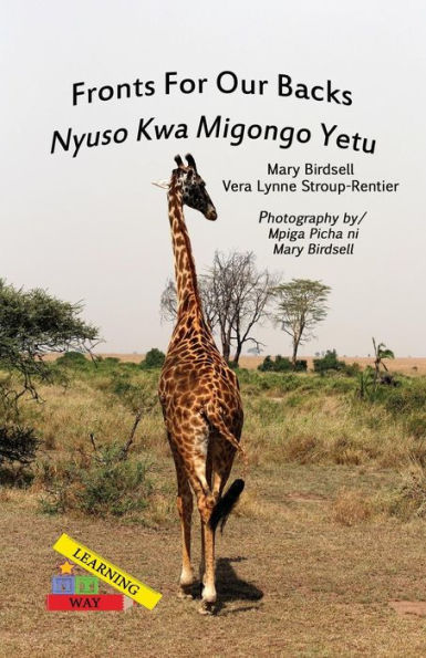 Fronts For Our Backs/Nyuso Kwa Migongo Yetu (Learning My Way) - 9781944764623