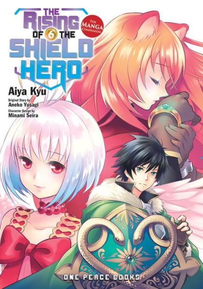 The Rising Of The Shield Hero Volume 06 : The Manga Companion