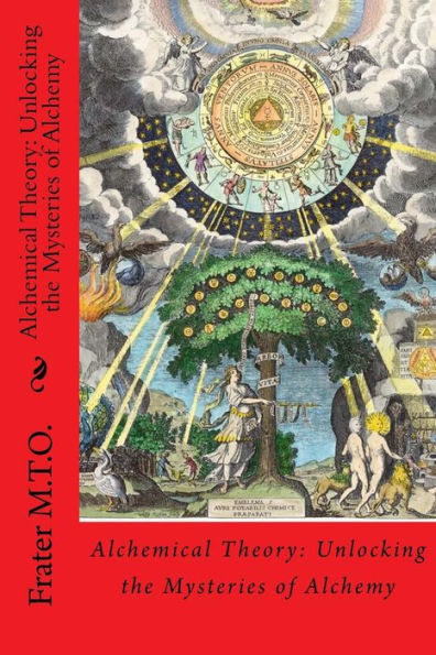 Teoría alquímica: Descubriendo los misterios de la alquimia (Serie de libros de trabajo de alquimia de Peacock Publishing)