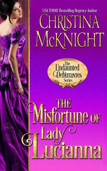 The Misfortune Of Lady Lucianna